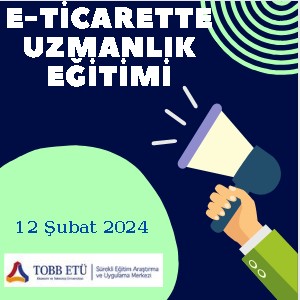 E-Ticarette Uzmanlık Eğitimi